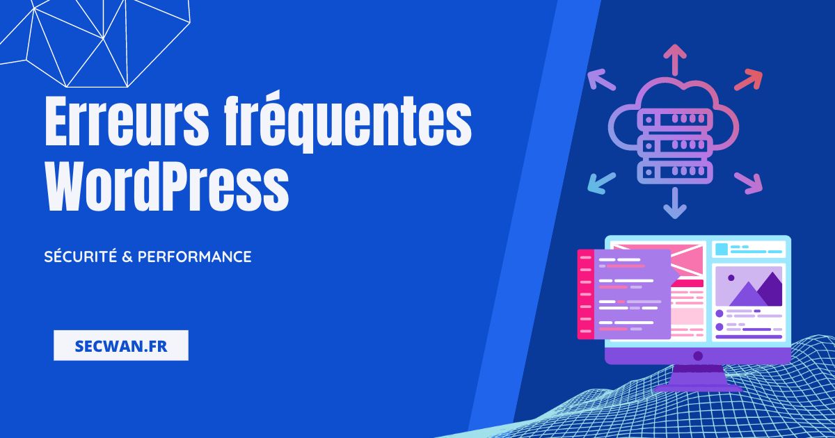 Erreurs fréquentes WordPress